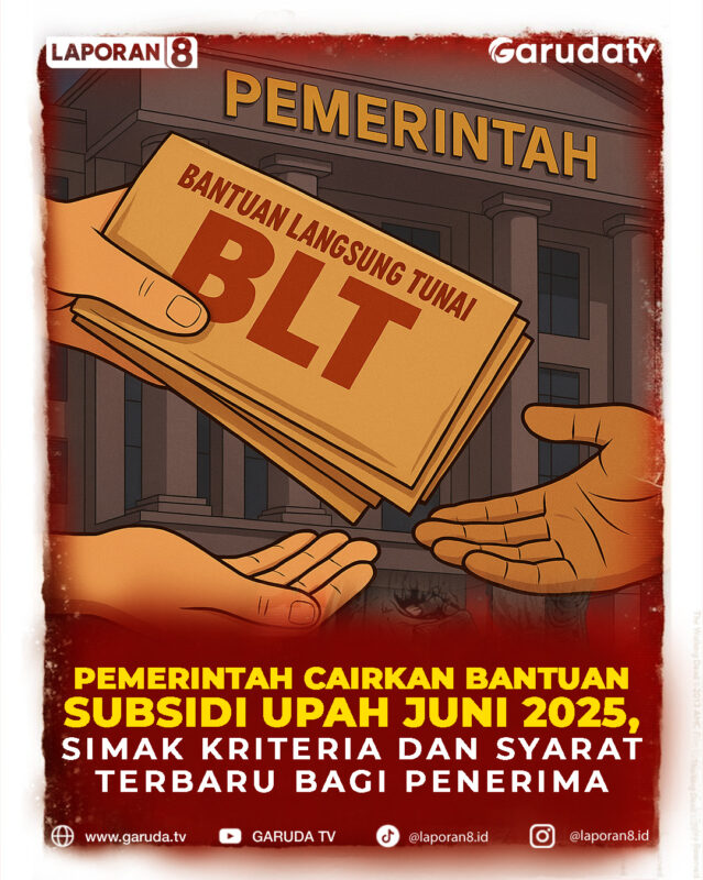 Cair Juni 2025! Ini Syarat Terbaru Bantuan Subsidi Upah dari Pemerintah