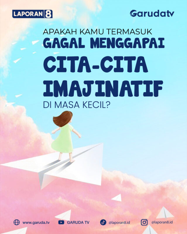 cover APAKAH KAMU TERMASUK GAGAL MENGGAPAI CITA-CITA IMAJINATIF DI MASA KECIL