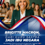 Perjalanan Brigitte Macron, Dari Guru Sastra Menjadi Ibu Negara