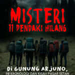 Misteri 11 Pendaki Hilang di Gunung Arjuno
