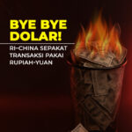 Bye-bye Dollar! Indonesia dan China Sepakat Transaksi Pakai Yuan-Rupiah 1