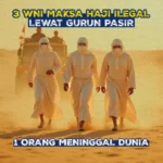3 WNI Nekat Berhaji Lewat Gurun, 1 Meninggal Dunia