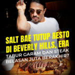 Salt Bae Tutup Resto di Beverly Hills