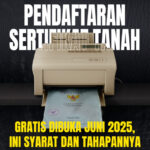 Pendaftaran Sertifikat Tanah Gratis Dibuka Bulan Juni