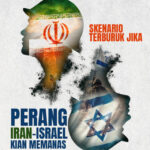 Skenario Terburuk Jika Perang Iran-Israel Berlanjut