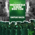 Solidaritas Tanpa Batas, Indonesia Kirim 800 Ton Bantuan Kemanusiaan untuk Gaza