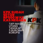 KPK Sudah Setor RP500 M ke Kas Negara, Tapi Masih Utang Tangkap 5 Buronan Korupsi