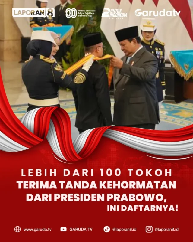 Lebih dari 100 Tokoh Terima Tanda Kehormatan dari Presiden Prabowo, Ini Daftarnya!