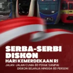 Serba Serbi Diskon Hari Kemerdekaan RI Jalan-Jalan Cuma 80 Perak Sampai Diskon Belanja Hingga 80 Persen
