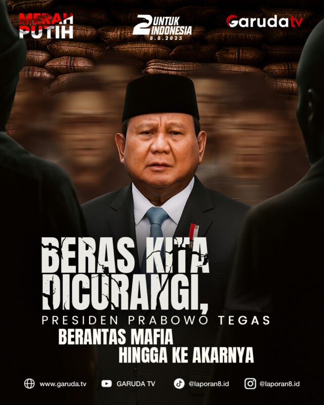Beras Kita Dicurangi, Presiden Prabowo Tegas Berantas Mafia Beras Sampai ke Akarnya