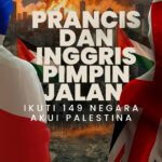 Prancis dan Inggris Pimping Jalan Ikuti 149 Negara Akui Palestina