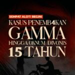 Sempat Alot! Begini Kasus Penembakan Gamma Hingga Oknum Divonis 15 Tahun