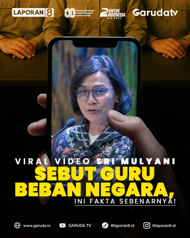 Viral Video Sri Mulyani Sebut Guru Bebani Negara, Ini Fakta Sebenarnya!