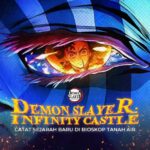 Demon Slayer: Infinity Castle Catat Sejarah Baru di Bioskop Tanah Air