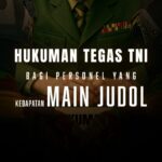 Hukuman Tegas TNI Bagi Personel Yang Kedapatan Main Judol