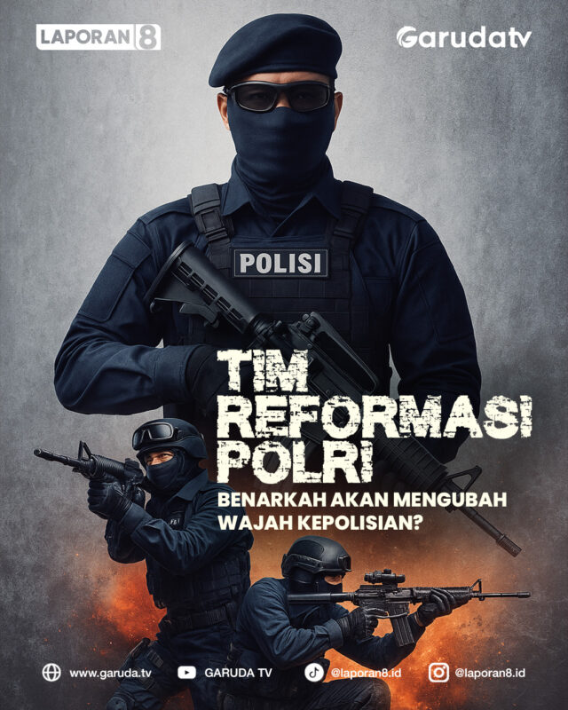 Reformasi Polri,, POLRI, Indonesia, Nasional