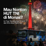HUT TNI, Monas, Transportasi Umum, Nasional, Indonesia
